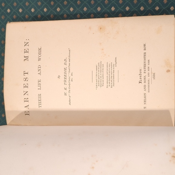 1886 Book "Earnest Men: Their Life And Work" By W. K. Tweedie, D.D. - Picture 5 of 14
